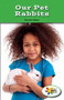 Our Pet Rabbits by Carter Hayn, 9781499492132