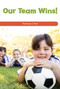 Our Team Wins! (Working as a Team) by Lela Lawson, 9781725354371
