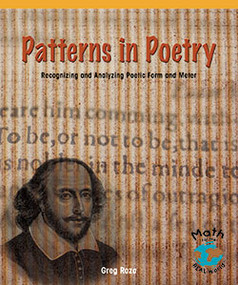 Patterns in Poetry (Recognizing and Analyzing Poetic Form and Meter) - 9781404251465 by Greg Roza, 9781404251465