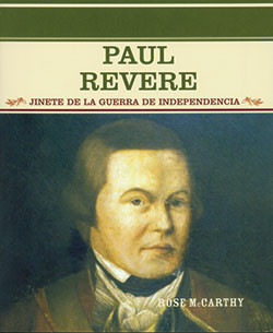 Paul Revere (Jinete de la causa revolucionaria (Freedom Rider)) - 9780823942367 by Rose McCarthy, 9780823942367