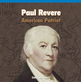 Paul Revere: American Patriot - 9781448888368 by Dwayne Hicks, 9781448888368