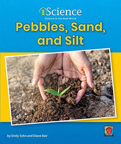 Pebbles, Sand, & Silt by Emily Sohn, Diane Bair, 9781684043637