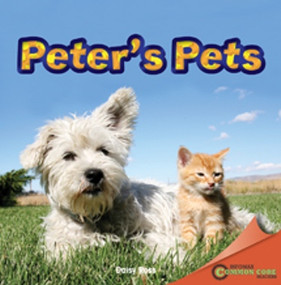 Peter's Pets by Daisy Ross, 9781448889297
