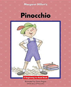 Pinocchio - 9781603579124 by Margaret Hillert, Dana Regan, 9781603579124