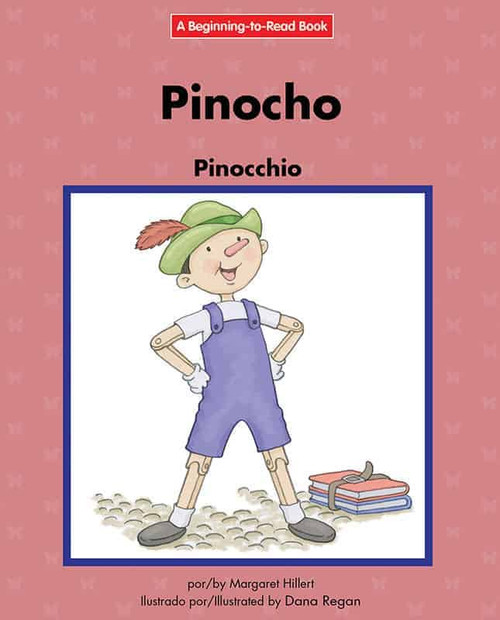 Pinocho / Pinocchio (Bilingual Edition) by Margaret Hillert, Dana Regan, 9781599538495