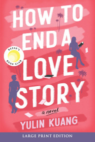 How to End a Love Story (A Novel) - 9780063417366 by Yulin Kuang, 9780063417366