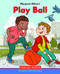 Play Ball - 9781599538198 by Margaret Hillert, Oksana Kemarskaya, 9781599538198
