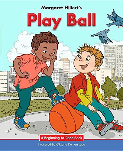 Play Ball - 9781603579810 by Margaret Hillert, Oksana Kemarskaya, 9781603579810