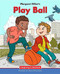 Play Ball - 9781603579810 by Margaret Hillert, Oksana Kemarskaya, 9781603579810
