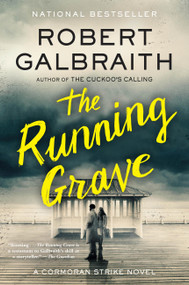 The Running Grave (A Cormoran Strike Novel) - 9780316572118 by Robert Galbraith, 9780316572118