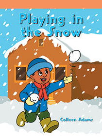 Playing in the Snow by Colleen Adams, 9781404256576