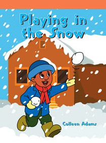 Playing in the Snow - 9781404270596 by Colleen Adams, 9781404270596