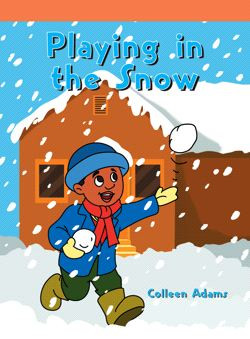 Playing in the Snow - 9781404270596 by Colleen Adams, 9781404270596