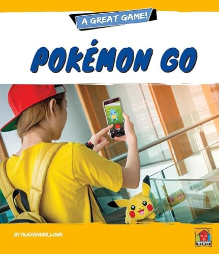 Pokémon Go! - 9781684508501 by Alexander Lowe, 9781684508501