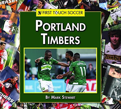 Portland Timbers by Mark Stewart, 9781599538662