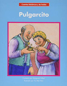 Pulgarcito (Tom Thumb) - 9781684042449 by Margaret Hillert, Yu-Mei Han, 9781684042449