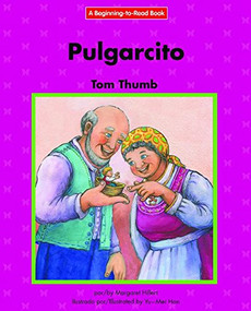 Pulgarcito / Tom Thumb - 9781684040520 by Margaret Hillert, Yu-Mei Han, 9781684040520
