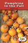 Pumpkins in the Fall by Henrietta M. Lily, 9781499491418