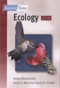 BIOS Instant Notes in Ecology by Aulay Mackenzie, Andy Ball, Sonia Virdee, 9781859962572