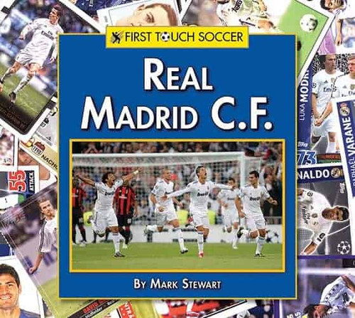Real Madrid C.F. by Mark Stewart, 9781599538624
