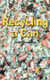 Recycling a Can - 9780823982394 by Cynthia MacGregor, 9780823982394
