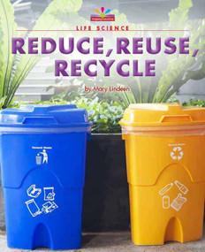 Reduce, Reuse, Recycle - 9781684040957 by Mary Lindeen, 9781684040957