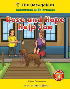 Rose and Hope Help Joe by Allyson Desormeaux, 9781684048946