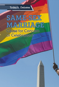 Same-Sex Marriage (Cause for Concern or Celebration?) - 9781502644879 by Erin L. McCoy, Jon Sterngass, 9781502644879