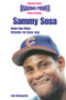 Sammy Sosa (Bilingual Edition) by Rob Kirkpatrick, 9781404275416