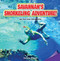 Savannah's Snorkeling Adventure! (Use Place Value Understanding) by Shannon Boswell, 9781477746813