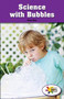 Science with Bubbles by Nancy Hicer, 9781499498325