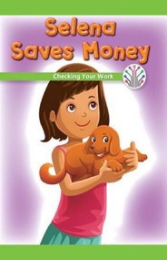 Selena Saves Money (Checking Your Work) by Spencer Toole, 9781538352144