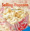 Selling Popcorn (Understand Place Value) by Kelly Tate, 9781477721957