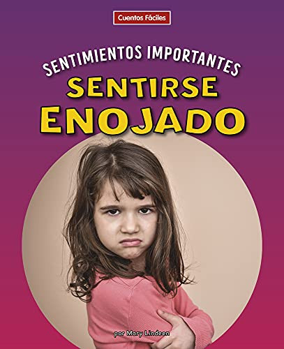 Sentirse enojado (Feeling Angry) - 9781684508006 by Mary Lindeen, 9781684508006