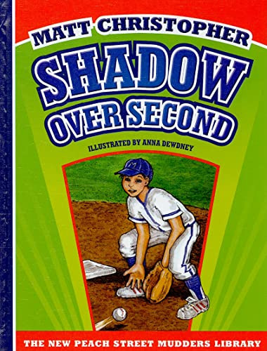 Shadow over Second by Matt Christopher, Anna Dewdney, 9781599533209