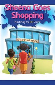 Sheena Goes Shopping (Practicing the SH Sound) by Ethan Lewis, 9781508130499