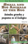 Small and Big Animals at the Zoo: Spanish by , 9781508112556