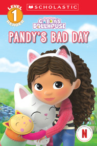 Pandy's Bad Day (Gabby's Dollhouse: Scholastic Reader, Level 1 #4) by Gabrielle Reyes, 9781546139119