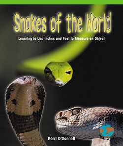 Snakes of the World (Learning to Use Inches and Feet to Measure an Object) by Kerri O'Donnell, 9780823988747