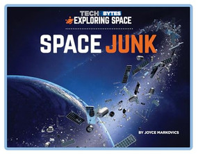 Space Junk - 9781684507283 by Joyce Markovics, 9781684507283
