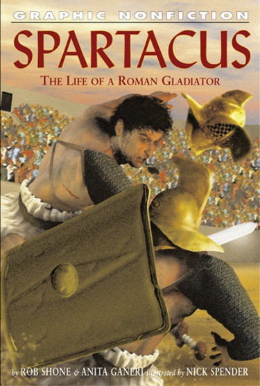 Spartacus - 9781404251670 by Rob Shone, Anita Ganeri, 9781404251670
