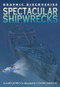 Spectacular Shipwrecks - 9781404295971 by Gary Jeffrey, Claudia Saraceni, 9781404295971