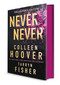 Never Never Collector's Edition by Colleen Hoover, Tarryn Fisher, 9781335080097
