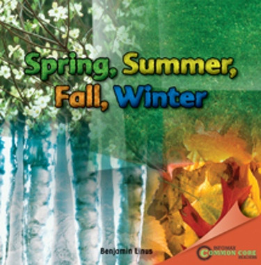 Spring, Summer, Fall, Winter by Benjamin Linus, 9781448889594