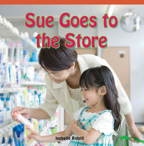 Sue Goes to the Store by Isabella Ridolfi, 9781448887378