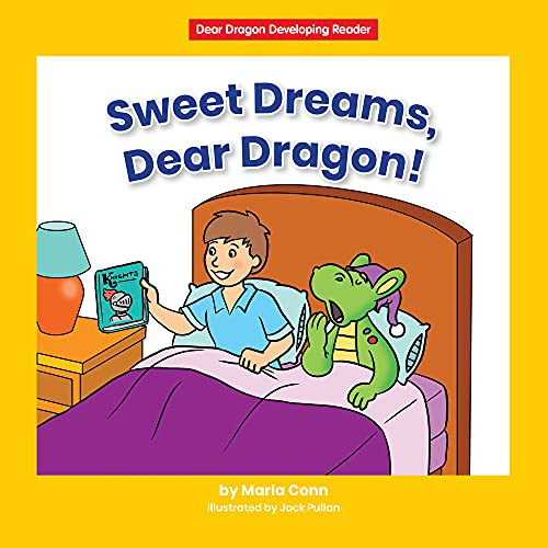 Sweet Dreams, Dear Dragon! - 9781684508068 by Marla Conn, Jack Pullan
