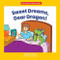 Sweet Dreams, Dear Dragon! - 9781684508068 by Marla Conn, Jack Pullan