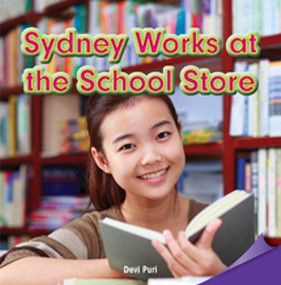 Sydney Works at the School Store by Devi Puri, 9781477725887