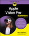 Apple Vision Pro For Dummies by Marc Saltzman, 9781394279906