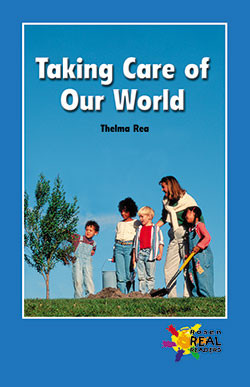 Taking Care of Our World by Thelma Rea, 9780823963683